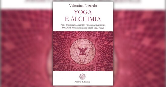 Lo yoga di oggi e l'alchimia di ieri