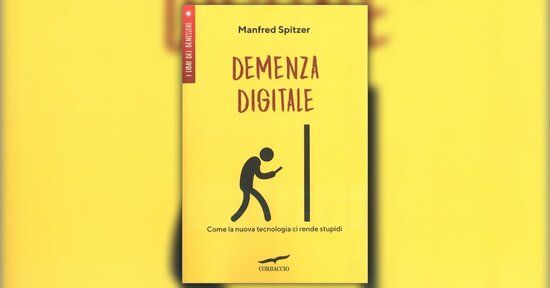 Manfred Spitzer e la demenza digitale