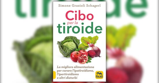 Medicus curat, natura sanat - Estratto da "Cibo per la Tiroide"