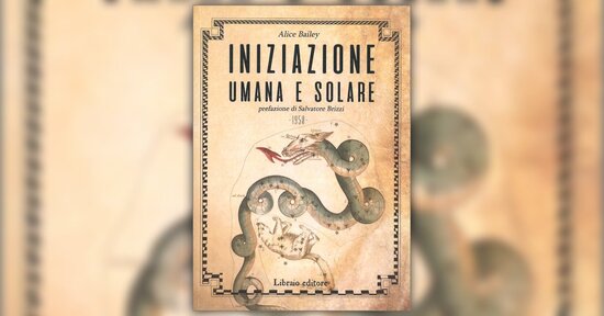 Note introduttive all'Iniziazione Umana e Solare
