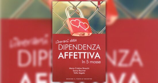 Partiamo dalle basi - Estratto da "Liberarsi dalla Dipendenza Affettiva"