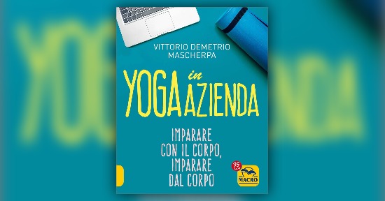 Perché lo yoga in azienda?