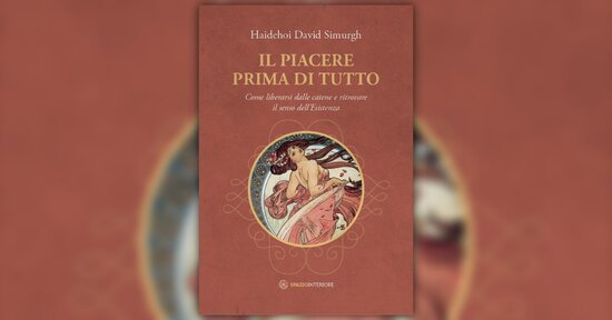 Perché ti trovi sulla Terra? - Estratto da "Il Piacere Prima di Tutto"
