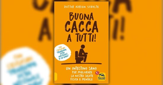 Prefazione - Buona Cacca a Tutti! - Libro di Adrian Schulte