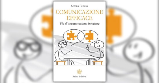 Prefazione - Comunicazione Efficace - Libro di Serena Pattaro
