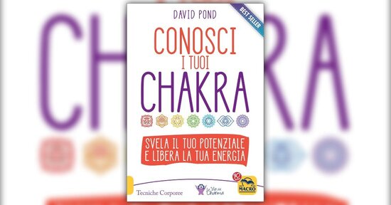 Prefazione - Conosci i tuoi Chakra - Libro di David Pond