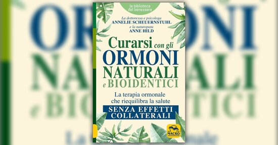Prefazione - Curarsi con gli Ormoni Naturali e Bioidentici - Libro