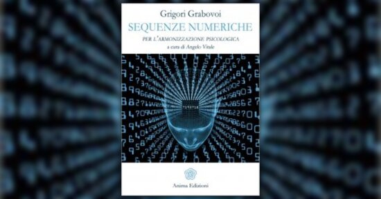 Prefazione del libro "Sequenze Numeriche per l'Armonizzazione Psicologica" di Grigori Grabovoi