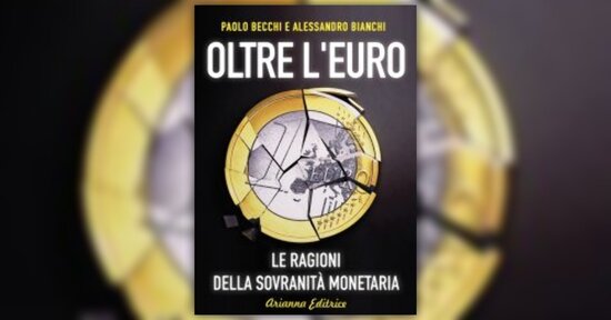 Prefazione di "Oltre l'Euro" libro di Paolo Becchi e Alessandro Bianchi