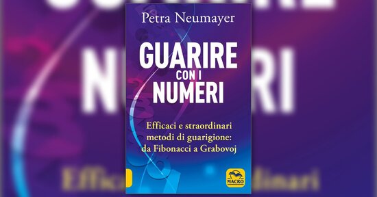 Prefazione - Guarire con i Numeri - Libro di Petra Nuemayer
