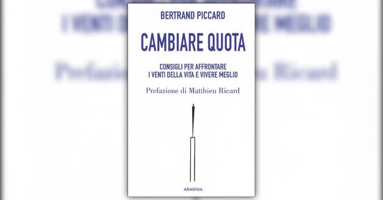 Premessa: Voi, un libro ed io - Estratto da "Cambiare Quota" libro di Bertrand Piccard