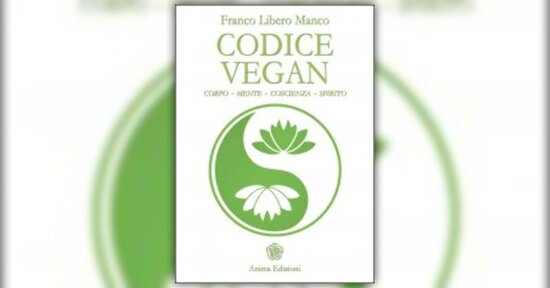 Presentazione di "Codice Vegan" libro di Franco Libero Manco