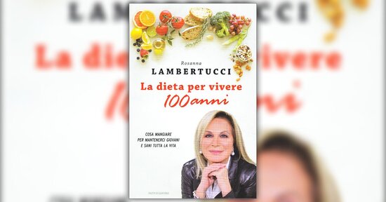Primo passo: l'alimentazione - Estratto da "La Dieta per Vivere 100 Anni"