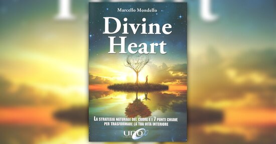 Primo punto: l'autostima - Estratto da "Divine Heart"