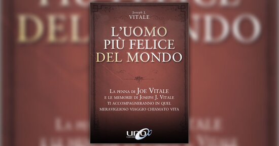 Prologo - L'Uomo più Felice del Mondo- Joseph J. Vitale
