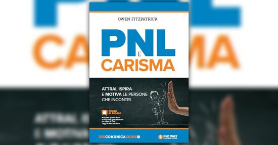 Puoi essere di più! - Estratto da "PNL e Carisma"