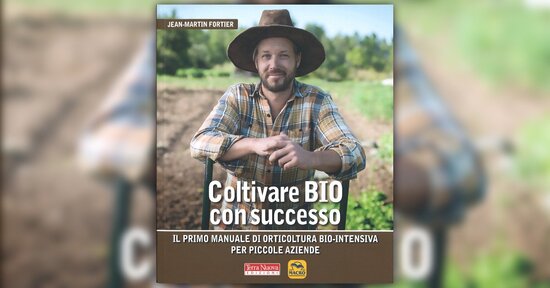 Piccolo è Bello - Estratto da "Coltivare Bio con Successo"