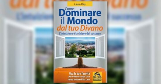 Raccogliere informazioni - Come dominare il Mondo dal tuo Divano - Libro di Laura Day