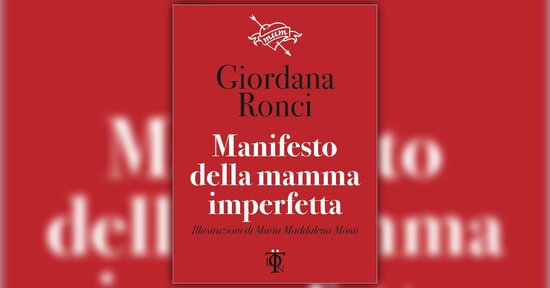 Riprendiamoci la poesia - Manifesto della Mamma Imperfetta - Giordana Ronci