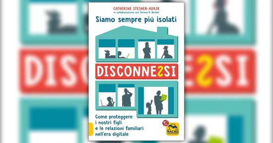 Smarriti ma connessi: come gli effetti della tecnologia mettono a rischio lo sviluppo dei bambini
