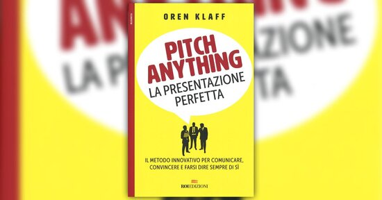 Tenere una presentazione a un "dominatore dell'universo" - Estratto da "Pitch Anything"