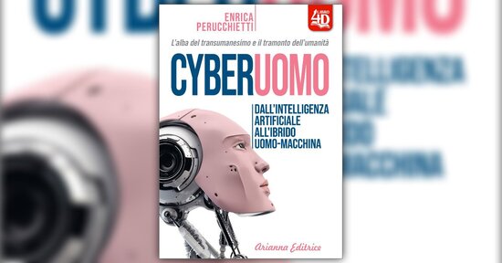 Transumanesimo e postumanesimo - Estratto da "Cyberuomo"