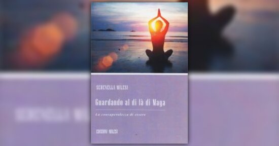 Tutta la Verità - Estratto dal libro "Guardando al di là di Maya"