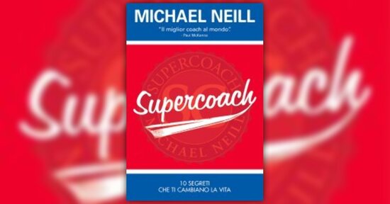 Un modo diverso di avere successo - Estratto dal libro "Supercoach"