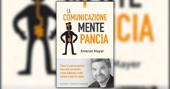 Una connessione reale - Estratto da "La Comunicazione Mente-Pancia"