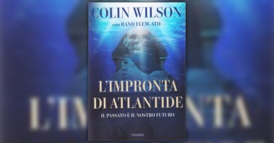 Una conoscenza dimenticata - Estratto da "L'Impronta di Atlantide"