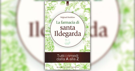 Una donna fuori dal comune - Estratto da "La Farmacia di Santa Ildegarda"