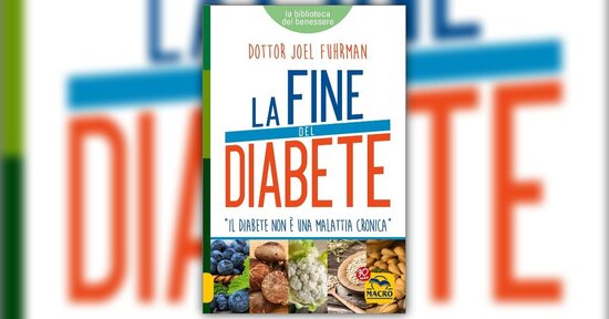 Una lettera di speranza - La Fine del Diabete - Libro di Joel Fuhrman