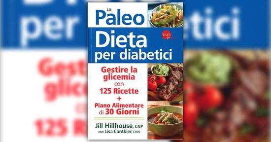 Una nuova prospettiva - Estratto da "La Paleo Dieta per Diabetici"