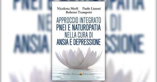 Una visione olistica della persona nel trattamento di ansia e depressione
