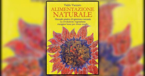 Valdo Vaccaro - Anteprima - Alimentazione Naturale