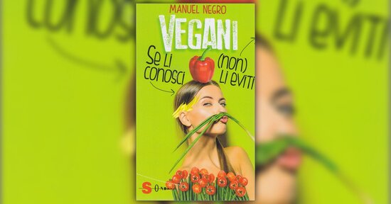 Vegani non si nasce (ma sarebbe meglio)