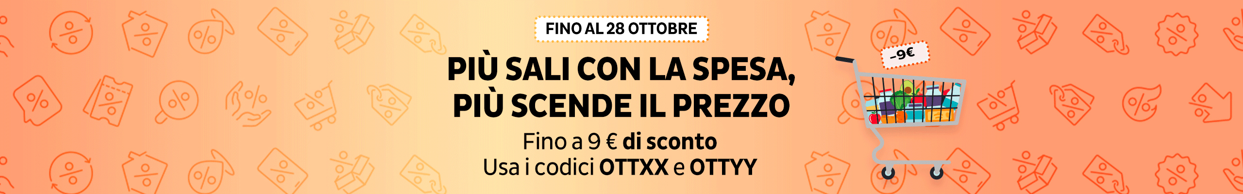 FINO A 9€ DI SCONTO