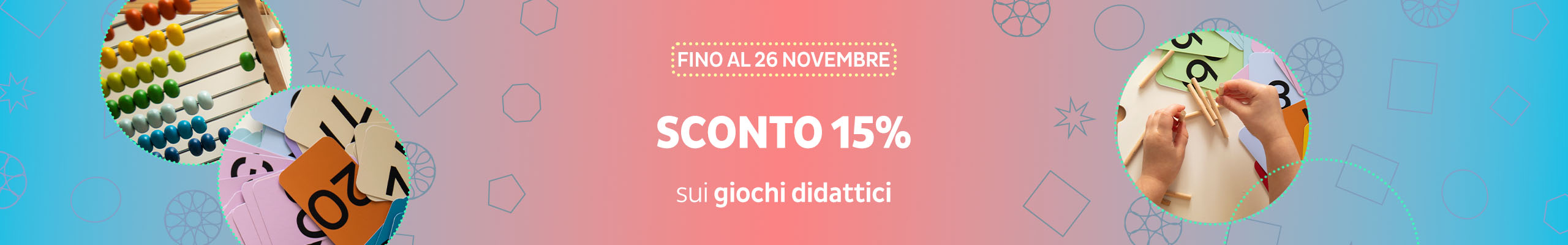 Fino al 26 novembre SCONTO 15% sui giochi didattici