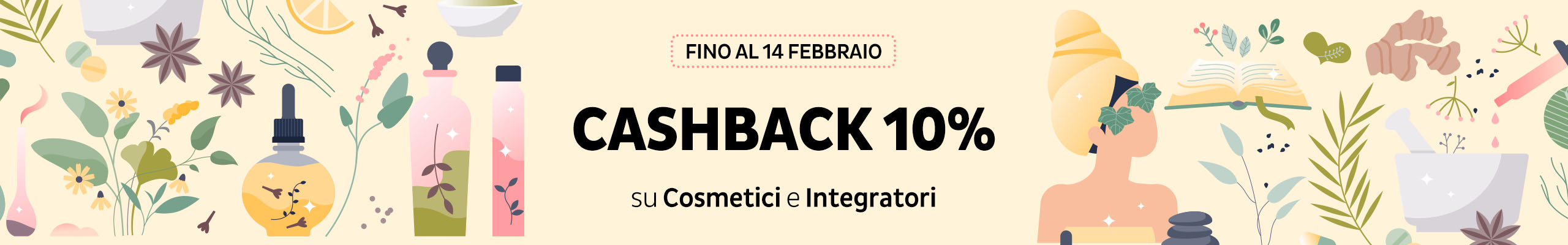 Cashback 10% sulla tua spesa di Integratori e Cosmetici