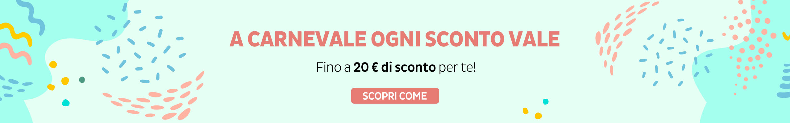 Fino a 20€ di sconto per te!