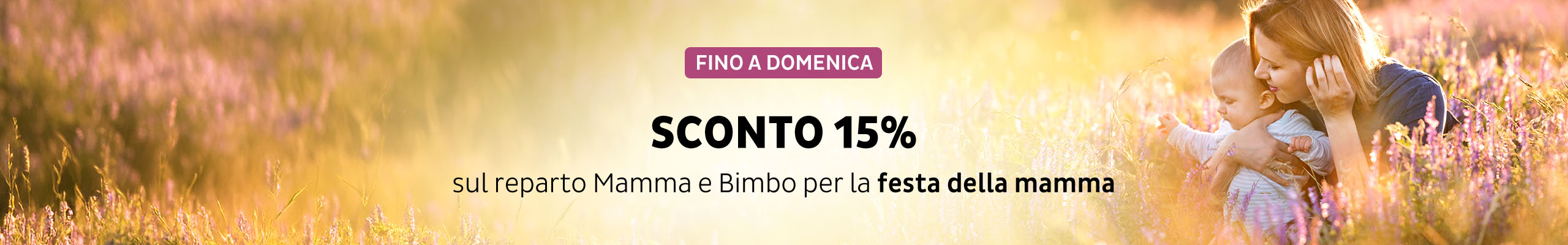 sconto del 15% su Mamma e Bimbo dall'8 al 10 maggio