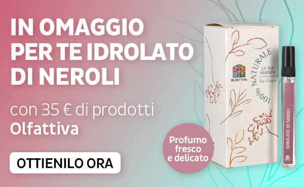 Idrolato Neroli in Omaggio