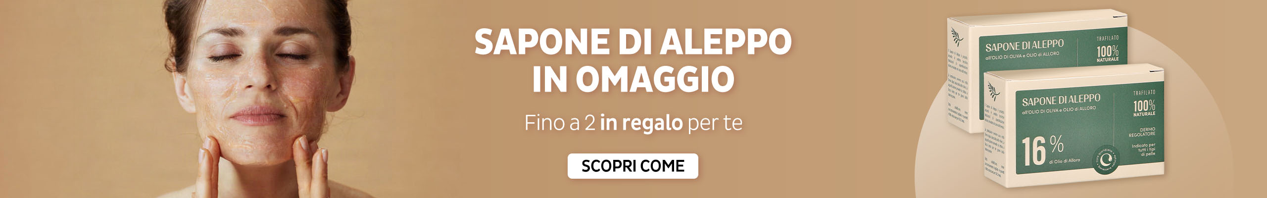 Sapone di Aleppo: fino a 2 in omaggio per te