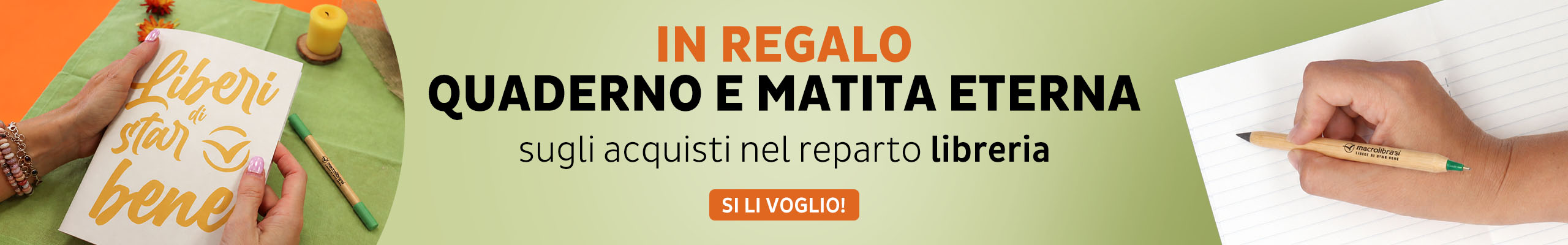Quaderno e Matita firmata Macrolibrarsi in regalo su acquisti nel reparto libri di almeno 39€